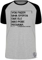 Camiseta Frase Poderoso Chefão Blusa Plus Size extra grande adulto ou infantil