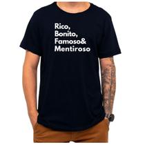 Camiseta Frase Rico Bonito Famoso Mentiroso Criativa Camiseta Frase Rico Bonito Famoso Mentiroso Criativa