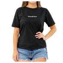 Camiseta Frase Vivendo Leve Good Vibes Criativa Feminina Camiseta Frase Vivendo Leve Good Vibes Criativa Feminina