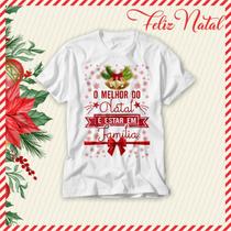 Camiseta Frases Natal Em Família Papai Noel Unissex Feliz Natal Diferente Natal de Jesus Presente