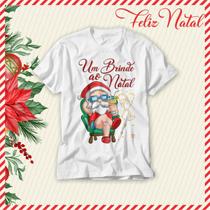 Camiseta Frases Natal Em Família Papai Noel Unissex Feliz Natal Diferente Natal de Jesus Presente - 2 Rosas