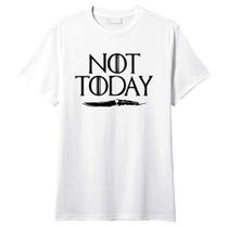 Camiseta Game of Thrones Not Today 2