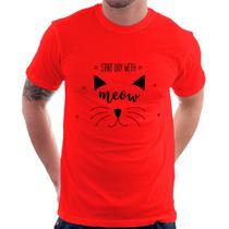 Camiseta Gatinha Start Day With Meow - Foca na Moda