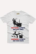Camiseta Geek Software você Xinga, Hardware você Quebra