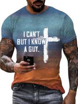 Camiseta genérica I Can't but I Know a Guy Funny Christian Men