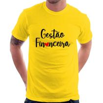 Camiseta Gestão financeira por amor - Foca na Moda