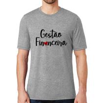 Camiseta Gestão financeira por amor - Foca na Moda