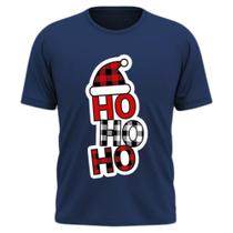 Camiseta Ho Ho Ho Feliz Natal 100% Algodão Entrega Imediata