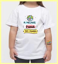 Camiseta Infantil A Melhor Irmã do Mundo - Chá de bebê Zlprint