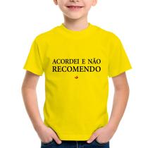 Camiseta Infantil Acordei e não recomendo - Foca na Moda