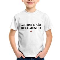 Camiseta Infantil Acordei e não recomendo - Foca na Moda