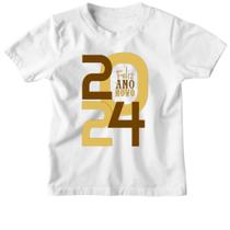 Camiseta Infantil Ano Novo Feliz Ano 2024