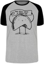Camiseta Infantil até Plus Size Biscoito Da Sorte Great Day Camiseta Infantil até Plus Size Biscoito Da Sorte Great Day