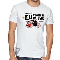 Camiseta infantil até Plus Size Quando Eu Tinha Sua Idade Camiseta infantil até Plus Size Quando Eu Tinha Sua Idade