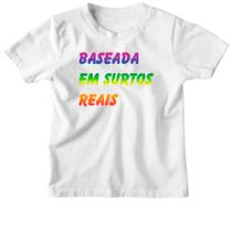 Camiseta Infantil Baseada em surtos reais