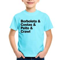 Camiseta Infantil Borboleta & Costas & Peito & Crawl - Foca na Moda