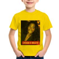 Camiseta Infantil Chegou o boleto - Foca na Moda