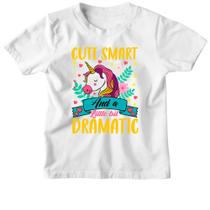 Camiseta Infantil Cute smart and litle bit dramatic unicornio