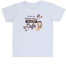 Camiseta Infantil Dia começa com café