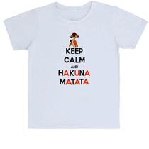 Camiseta Infantil Divertida Keep Calm and Hakuna Matata