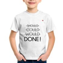 Camiseta Infantil Done! - Foca na Moda