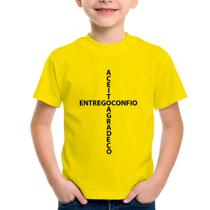 Camiseta Infantil Entrego, Confio, Aceito, Agradeço - Foca na Moda