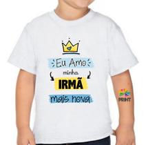 Camiseta Infantil Eu Amo Minha Irmã Mais Nova Est. Menino- Chá de Bebê Zlprint