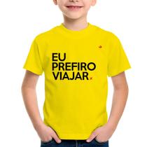 Camiseta Infantil Eu prefiro viajar - Foca na Moda