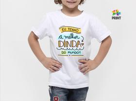 Camiseta Infantil Eu Tenho a Melhor Dinda Est. Menino - MADRINHA Zlprint