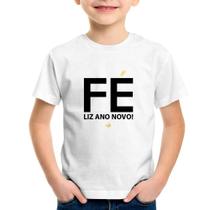 Camiseta Infantil Fé liz ano novo! - Foca na Moda