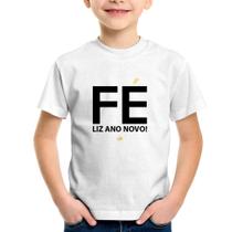 Camiseta Infantil Fé liz ano novo! - Foca na Moda