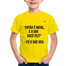 Camiseta Infantil Fiz o que deu - Foca na Moda