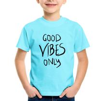 Camiseta Infantil Good Vibes Only - Foca na Moda