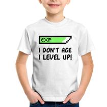 Camiseta Infantil I Don't Age, I Level Up - Foca na Moda