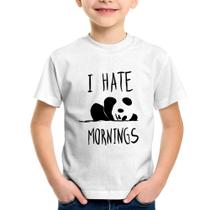 Camiseta Infantil I Hate Mornings - Foca na Moda