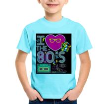 Camiseta Infantil I Love the 80's - Foca na Moda
