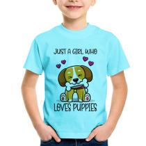 Camiseta Infantil Just A Girl Who Loves Puppies - Foca na Moda