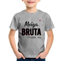 Camiseta Infantil Meiga meio bruta - Foca na Moda