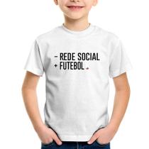 Camiseta Infantil Menos Rede Social, Mais Futebol - Foca na Moda