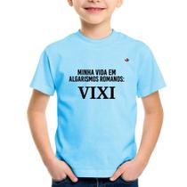 Camiseta Infantil Minha vida em algarismos romanos - Foca na Moda