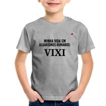 Camiseta Infantil Minha vida em algarismos romanos - Foca na Moda