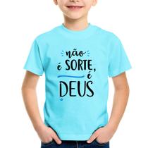 Camiseta Infantil Não é sorte, é Deus - Foca na Moda