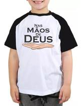Camiseta infantil nas mãos de deus fé religião camisa blusa