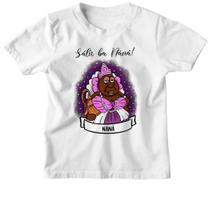 Camiseta Infantil Orixas Cartoon Nana Salu ha nana Camiseta Infantil Orixas Cartoon Nana Salu ha nana