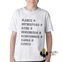 Camiseta Infantil ou adulto Físicos Quânticos Blusa Criança todos tamanhos Camiseta Infantil ou adulto Físicos Quânticos Blusa Criança todos tamanhos