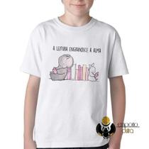Camiseta Infantil ou adulto Leitura engrandece a alma Blusa Criança todos tamanhos Camiseta Infantil ou adulto Leitura engrandece a alma Blusa Criança todos tamanhos