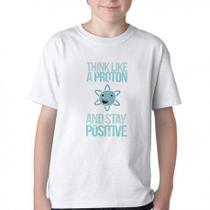 Camiseta Infantil ou adulto Think like Proton Blusa Criança todos tamanhos