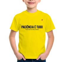 Camiseta Infantil Paciência é tudo - Foca na Moda