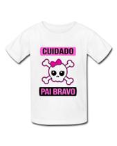 Camiseta Infantil Pai Bravo Ciumento Cuidado Frases Divertidas