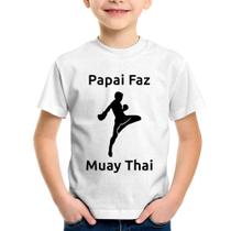 Camiseta Infantil Papai Faz Muay Thai - Foca na Moda